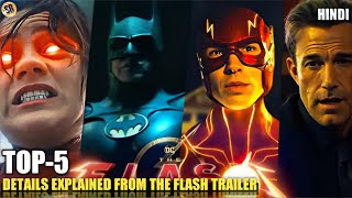 Top-5 Details Explained From The Flash Trailer #theflash #theflashmovie #theflashtrailer