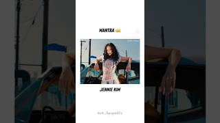 MANTRA- JENNIE 👑