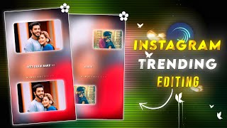 Instagram Trending Video Editing | Trending Video Editing Alight Motion | New Style Video Editing |