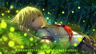 [NIGHTCORE] ORANGESTAR - MAWARU SORA USAGI (回る空うさぎ)