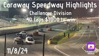 North South Shootout Highlights: Caraway Speedway Challenger Division 40 Laps (11/8/24)