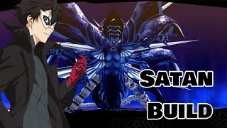 Persona 5 Royal - Satan Build (What Build Series)