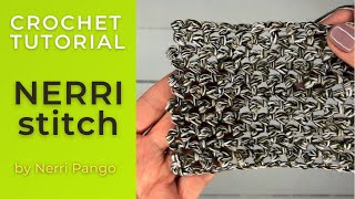 How to crochet a Nerri stitch | Crochet tutorial.