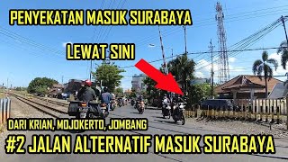 JALAN ALTERNATIF MASUK KOTA SURABAYA SELAMA PENYEKATAN PPKM PART 2