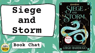 Siege and Storm Book Chat