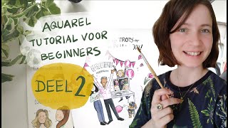 Aquarel tutorial voor BEGINNERS | deel 2