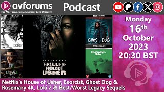 🎬 Netflix’s House of Usher, Exorcist, Ghost Dog & Rosemary 4K, Loki 2 & Best/Worst Legacy Sequels