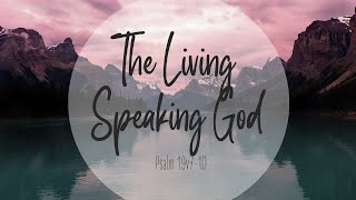 The Living Speaking God | Psalm 19:7-10