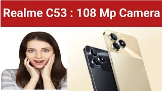 Realme C53 Unboxing & First Look - 108MP in ₹9,999