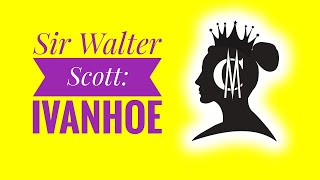 Sir Walter Scott: Ivanhoe