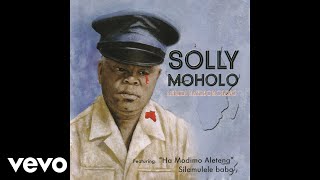 Solly Moholo - Hakedutsi (Official Audio)