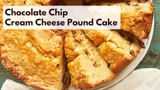 Chocolate Chip Cream Cheese Pound Cake