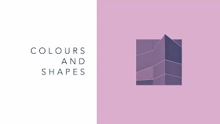 Let your creativity flow: Colours and Shapes