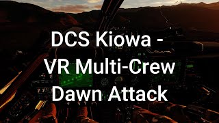 DCS Kiowa VR Multi-Crew Dawn Attack