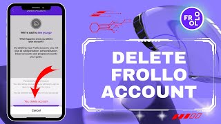 How to Delete Frollo Account (2024) | Cancel Your Frollo Account Simple Steps