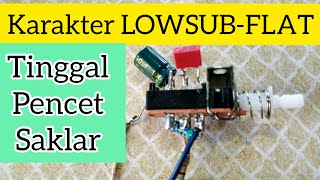 Cara modif driver SOCL,OCL karakter lowsub - Flat sistem saklar