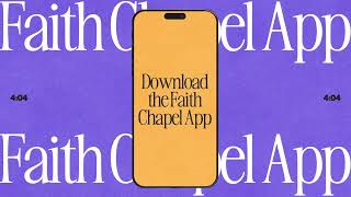 Faith Chapel Online Service | 07-21-2024