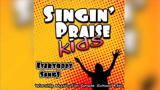 Singin' Praise Kids - Everybody Sing