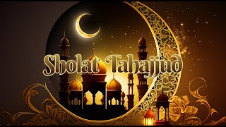 🛑 [LIVE] SHOLAT TAHAJJUD