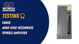 Testing a Fanuc A06B-6102-H222 #H520 Spindle Amplifier #cnc #fanuc