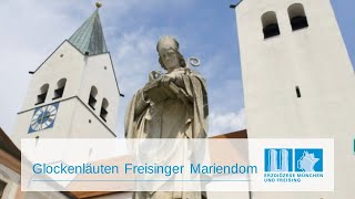 Glockenläuten Freisinger Mariendom