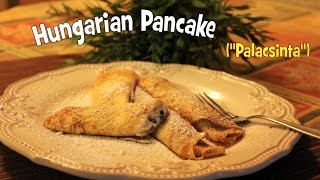 Easy to Make Hungarian Pancakes (Palacsinta) - by Kitchen Paprikash