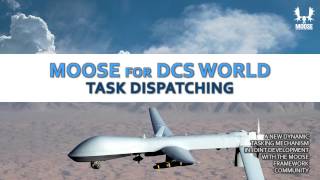 MOOSE - TASK DISPATCHING - Prologue 1 [DCS WORLD][TUTORIAL] - [Script]