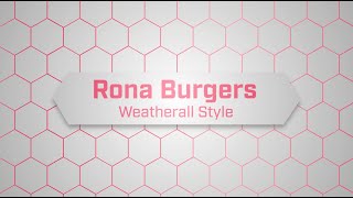 Rona Burgers: Weatherall Style