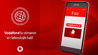 Vodafone’lu olmanın en teknolojik hali!