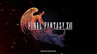 Final Fantasy XVI : Awakening Trailer PS5