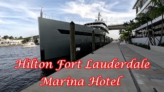 2024 Hilton Fort Lauderdale Marina Hotel Room Tour / Close To the Cruise Port Terminal