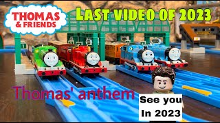 The last video of 2022. Thomas’ Anthem