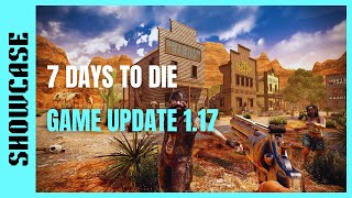 7 Days to Die | 📢 Update 1.17 (Patch 12) Bug Fixes & Improvements - PS4/Xbox One