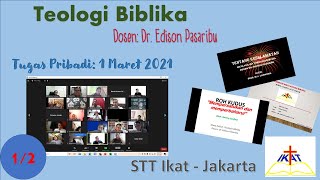 Teologi Biblika: Keselamatan, Wahyu & Roh Kudus, 01032021 (S3-STT Ikat – Dr. Edison Pasaribu) Bg 2/2