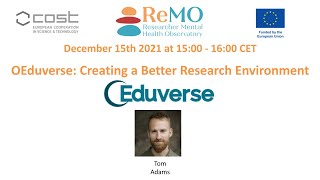 Tom Adams - OEduverse: Role of Researcher Mental Health in Creating a Better Research Environment