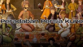 Peradaban Persia Kuno  (Iran)