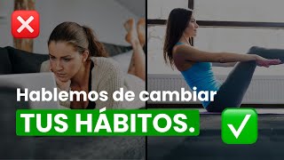 Cómo desaprender MALOS HÁBITOS de alimentación y ejercicio🎯