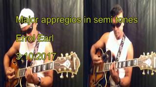 Major Appregios In Semi Tones By Errol Earl