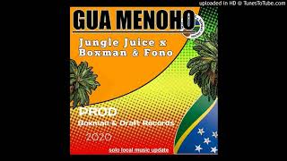 JUNGLE_JUICE_X_BOXMAN_&_FONO-GUA_MENOHO.prod_boxman_&_draft_rec_2020(256k)