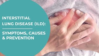 Interstitial Lung Disease - ILD | Know the Symptoms, Causes & Prevention Measures | Healthie Genie