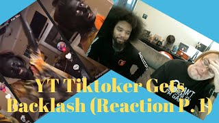 YT Tiktoker Gets Backlash (Reaction Video Part 1)