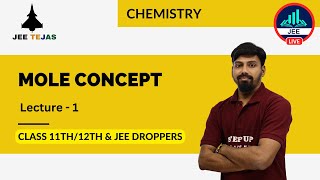 Mole Concept - JEE TEJAS Chemistry (Lecture 2) | Class 11th/12th and JEE Droppers