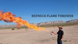 Redneck Flame Thrower