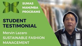 SUMAS Sustainable Fashion Management On-Campus Master Student Testimonial