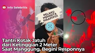 Tantri Kotak Jatuh dari Ketinggian 2 Meter Saat Manggung, Begini Responnya