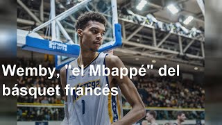 Wemby, "el Mbappé" del básquet francés