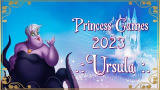 {Princess Games 2023} Ursula Audition