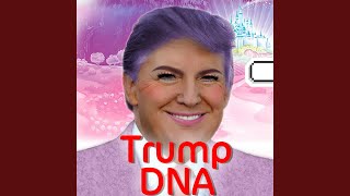 DNA - Trump