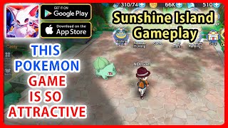 Sunshine Island Gameplay - This Pokemon game is so attractive, the game is on Android