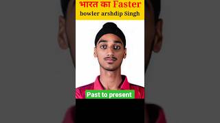 arshdip singh past to present #shortvideo #shorts #viral #trending #transformation #ytshorts